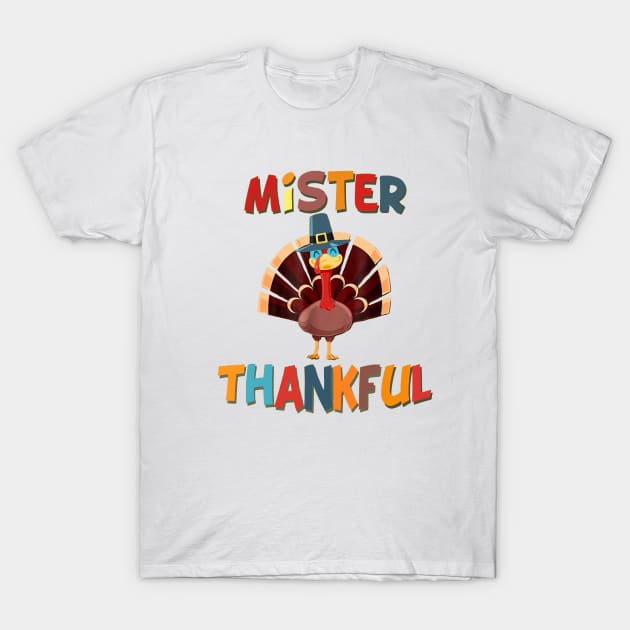 Cute Mister Thankful Turkey Thanksgiving T-Shirt by TeeAaron